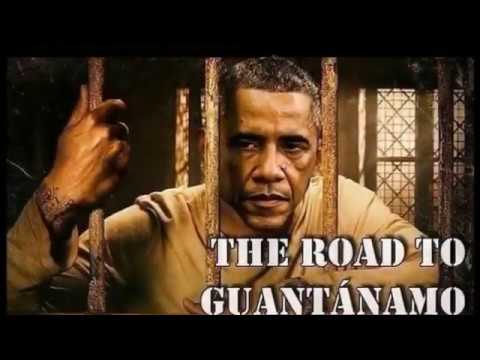 The Road to Guantanomo Prison for Obama and Minions